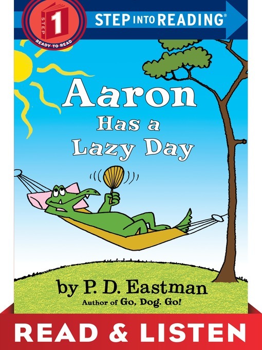 P.D. Eastman创作的Aaron Has a Lazy Day作品的详细信息 - 需进入等候名单